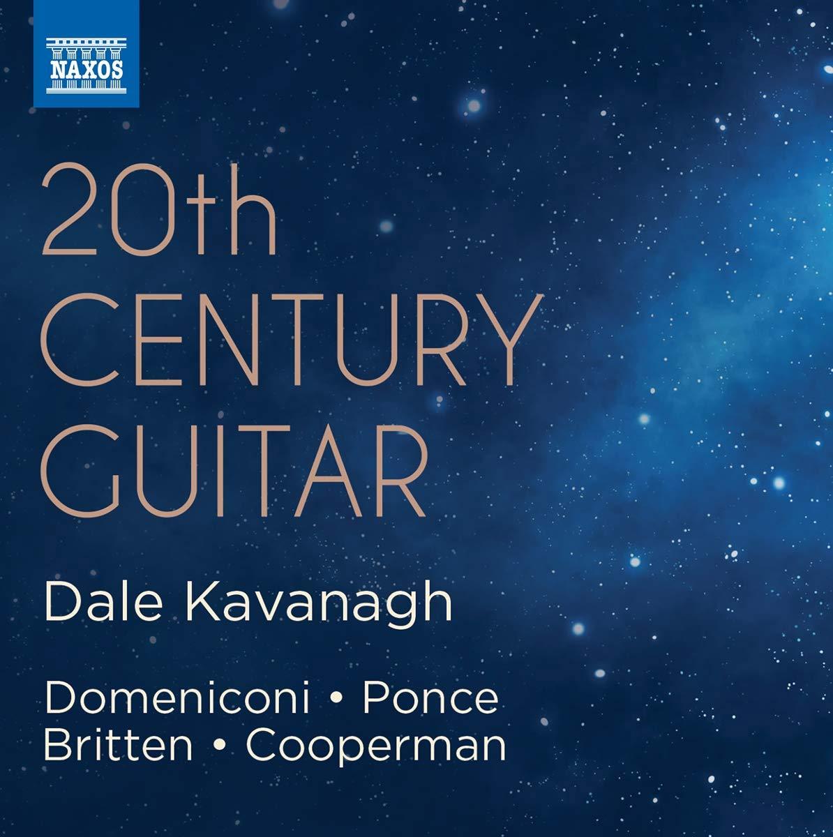 Dale Kavanagh - Domeniconi, Ponce, Britten, Cooperman: 20th Century Guitar - Cd