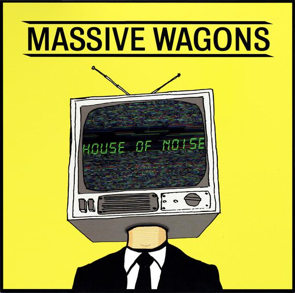 Massive Wagons - House Of Noise - Lp