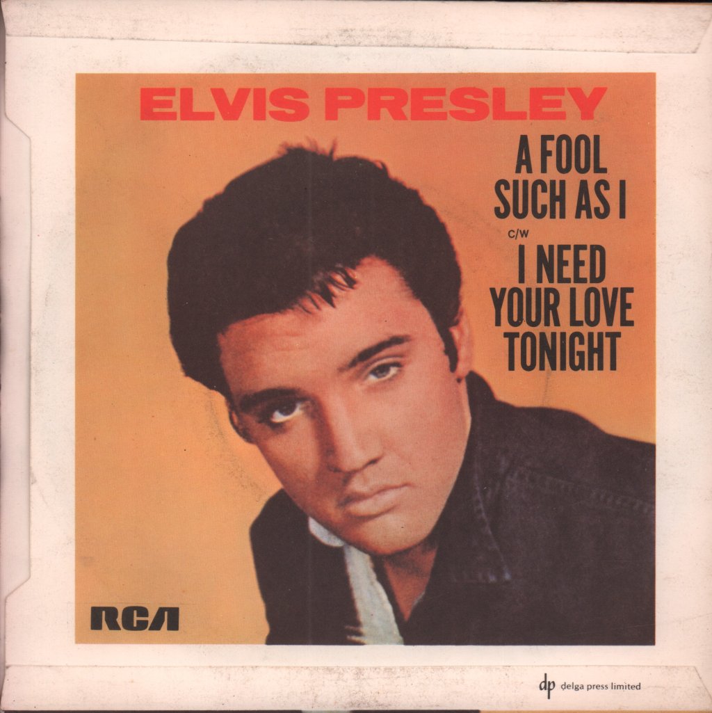 Elvis Presley - A Fool Such As I - 7 Inch