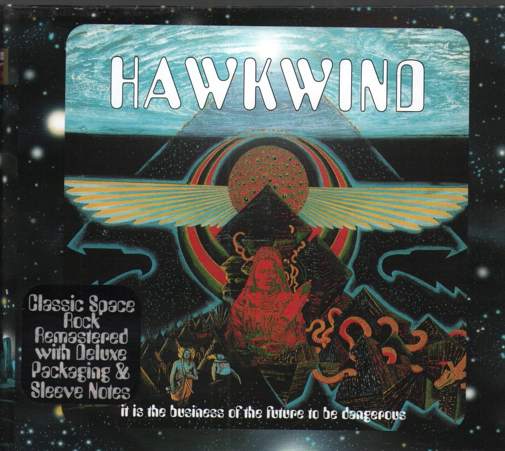 Hawkwind - It Is The Business Of The Future To Be Dangerous - Cd