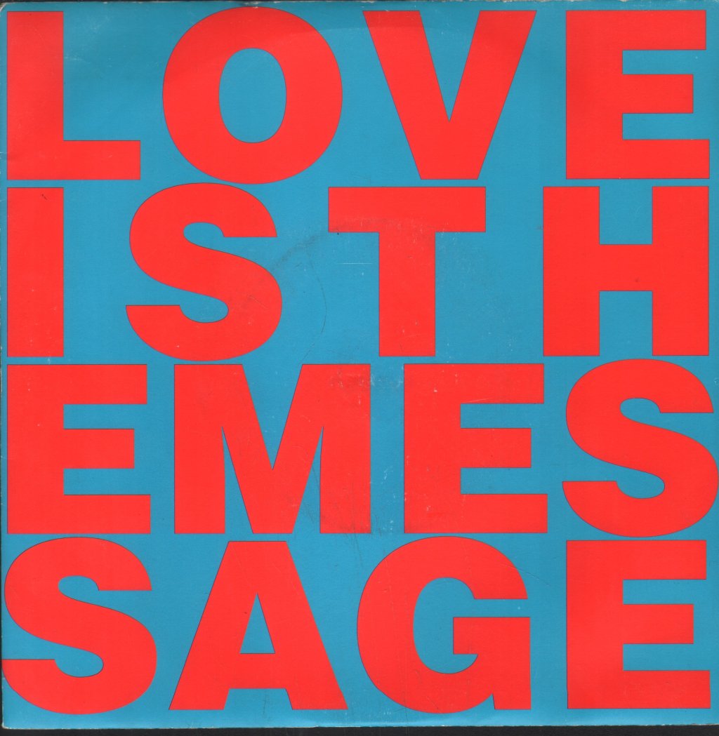 Love Inc Featuring MC Noise - Love Is The Message - 7 Inch