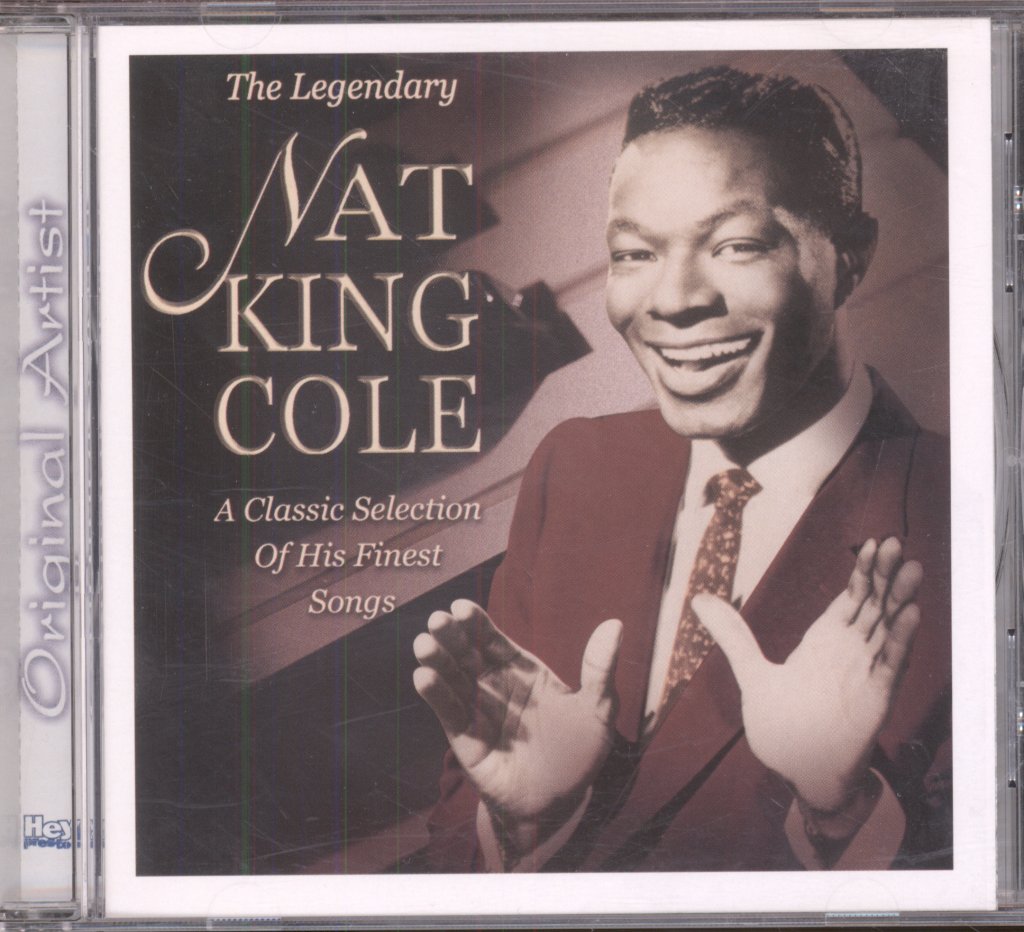 Nat King Cole - Legendary Nat King Cole - A Classic Collection Of His Finest Songs - Cd