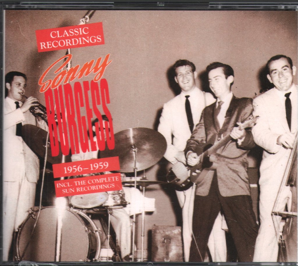 Sonny Burgess - Classic Recordings 1956 - 1959 - Cd Set