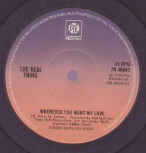 Real Thing - Whenever You Want My Love - 7 Inch