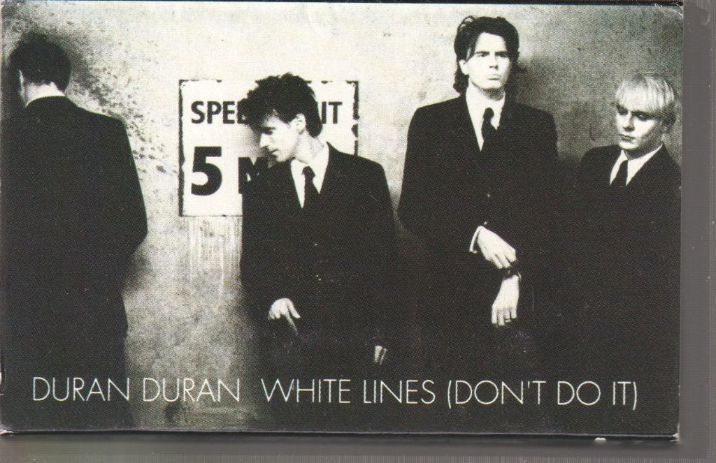 Duran Duran - White Lines (Don't Do It) - Cassette