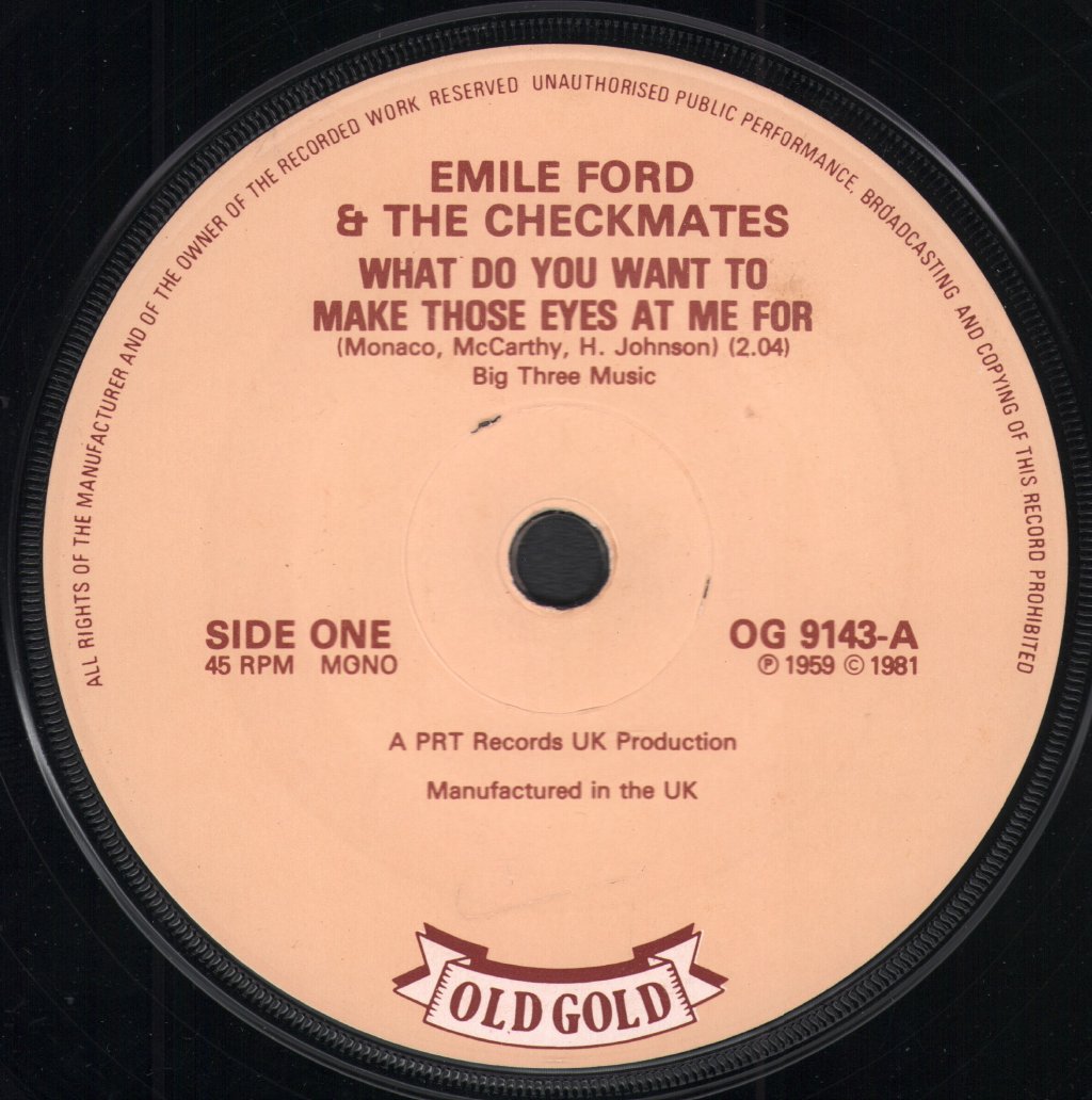Emile Ford And The Checkmates - What Do You Want To Make Those Eyes At Me For - 7 Inch