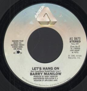 Barry Manilow - Let's Hang On - 7 Inch