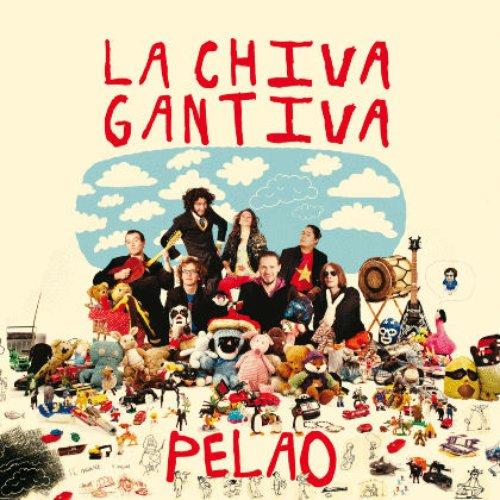 La Chiva Gantiva - Pelao - Cd