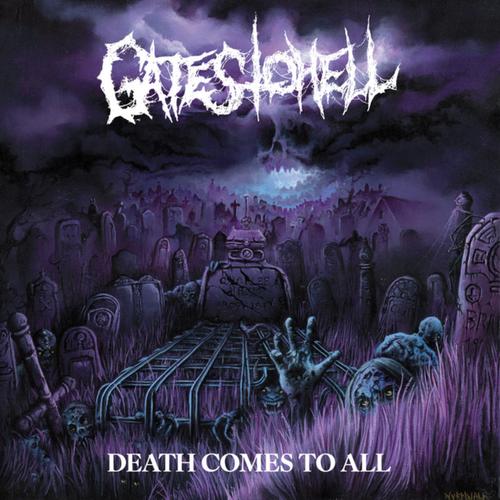 Gates To Hell - Death Comes To All - Lp