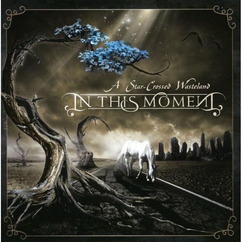 In This Moment - A Star-Crossed Wasteland - Cd