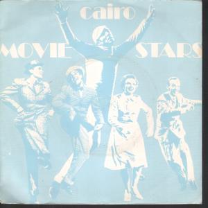 Cairo - Movie Stars - 7 Inch