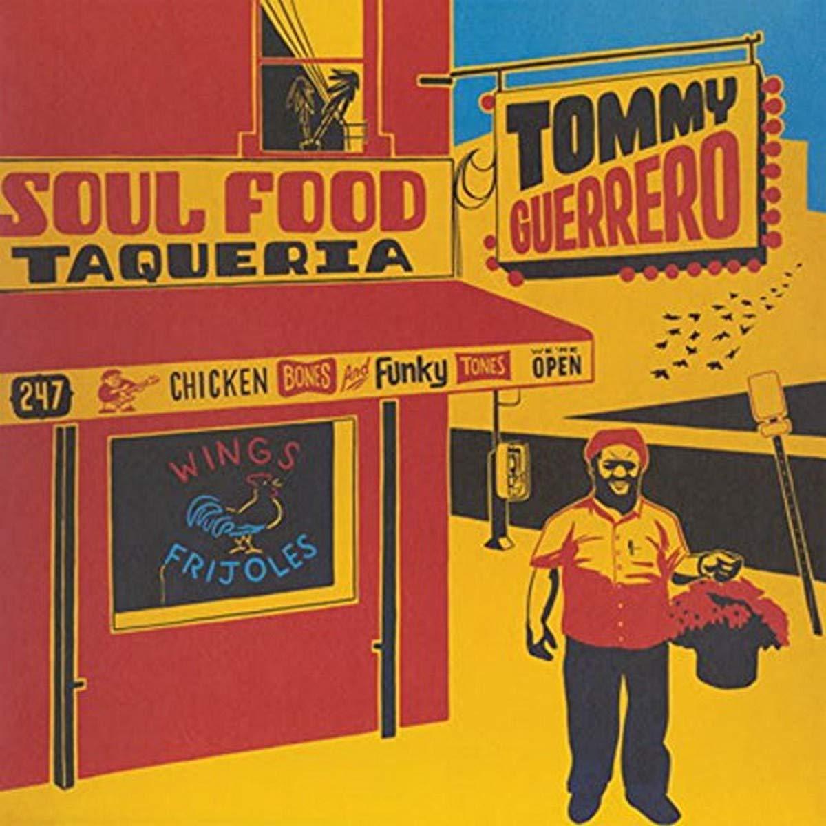 Tommy Guerrero - Soul Food Taqueria - Double Lp