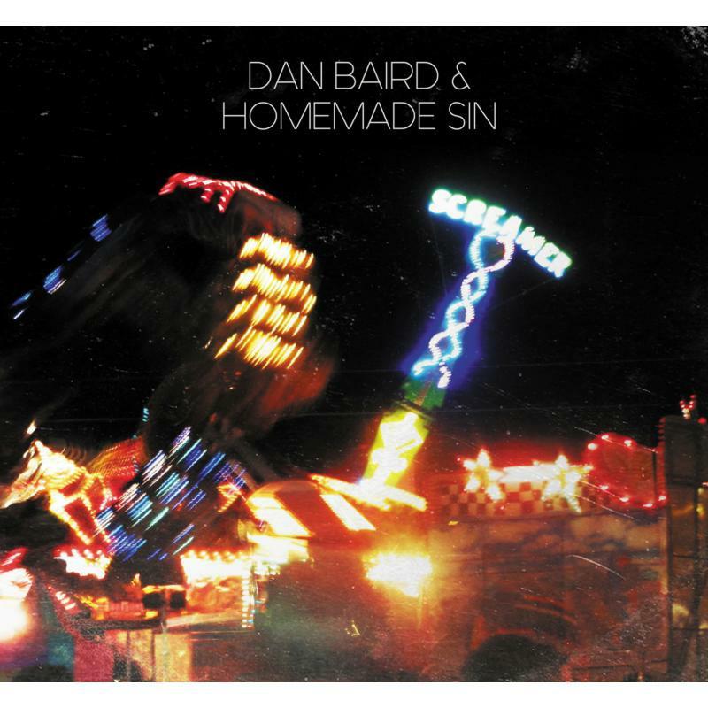 Dan Baird And Homemade Sin - Screamer - Double Lp