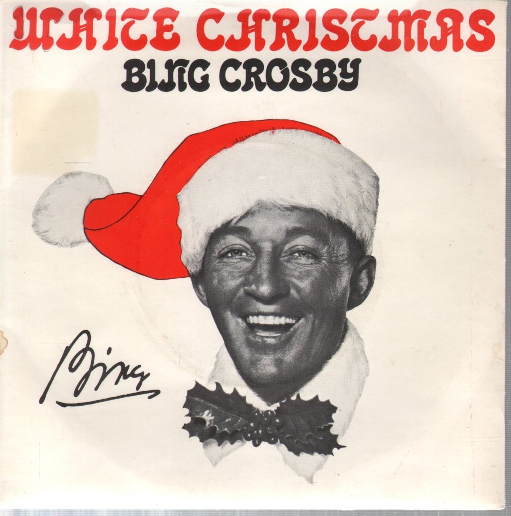 Bing Crosby - White Christmas - 7 Inch