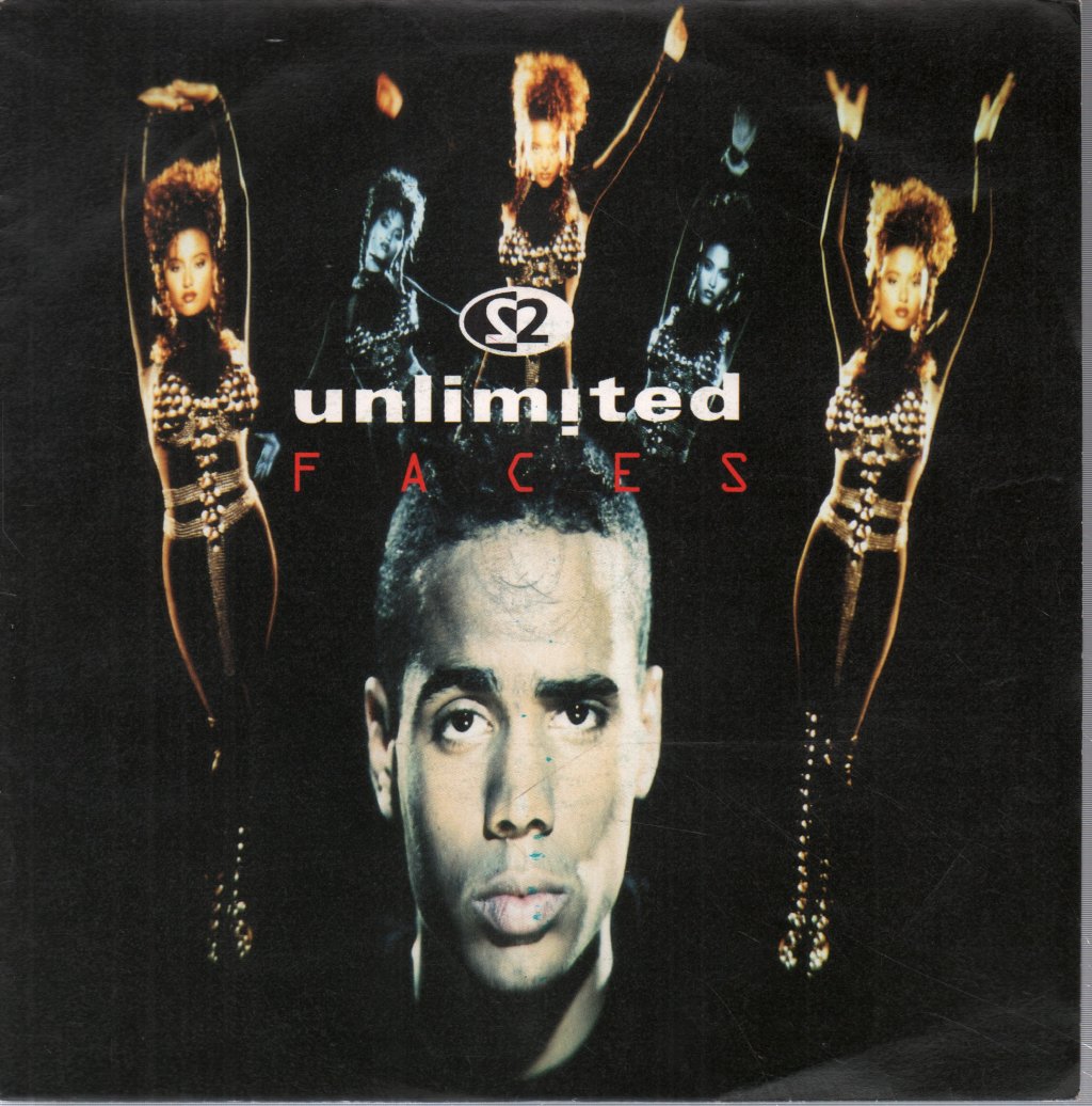 2 Unlimited - Faces - 7 Inch