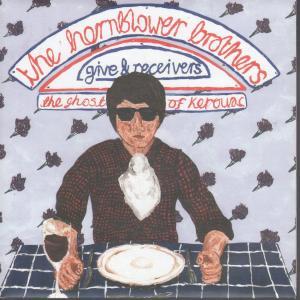 Hornblower Brothers - Give And Receivers - 7 Inch