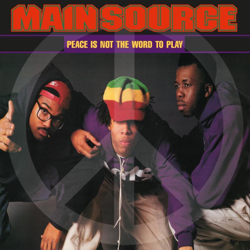 Main Source - Peace Is Not the Word To Play - 7 Inch