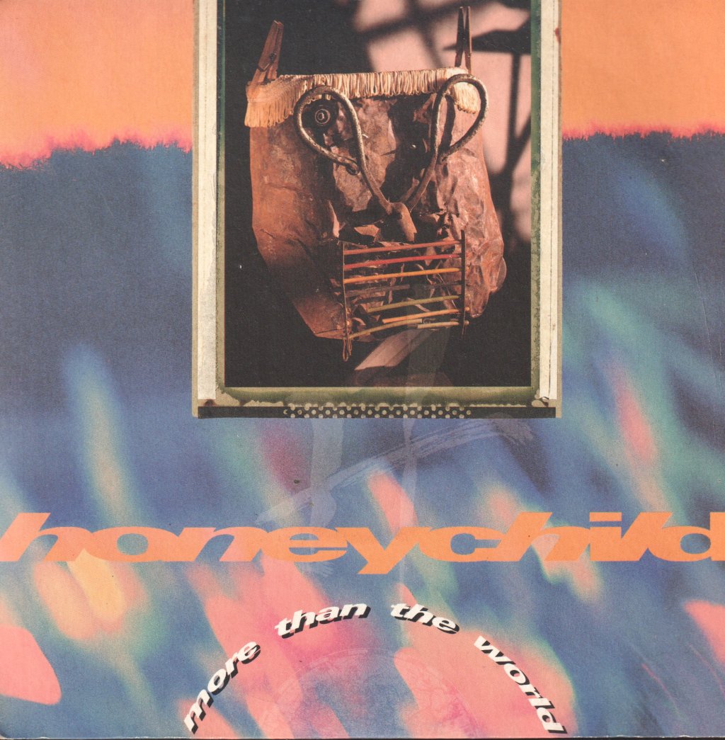 Honeychild - More Than The World - 7 Inch