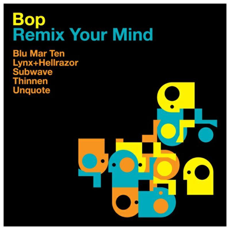 Bop - Remix Your Mind - Double 12 Inch