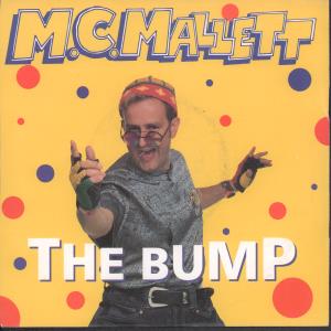 M.c. Mallett - Bump - 7 Inch