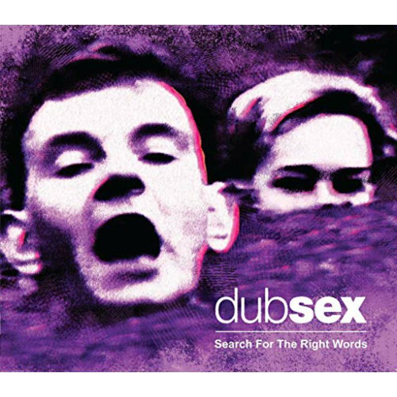 Dub Sex - Search For the Right Words - Cd
