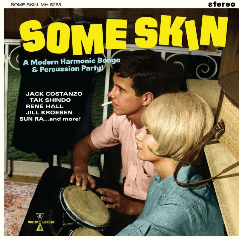 Various Artists - Some Skin: A Modern Harmonic Bongo & Percussion Party - Cd