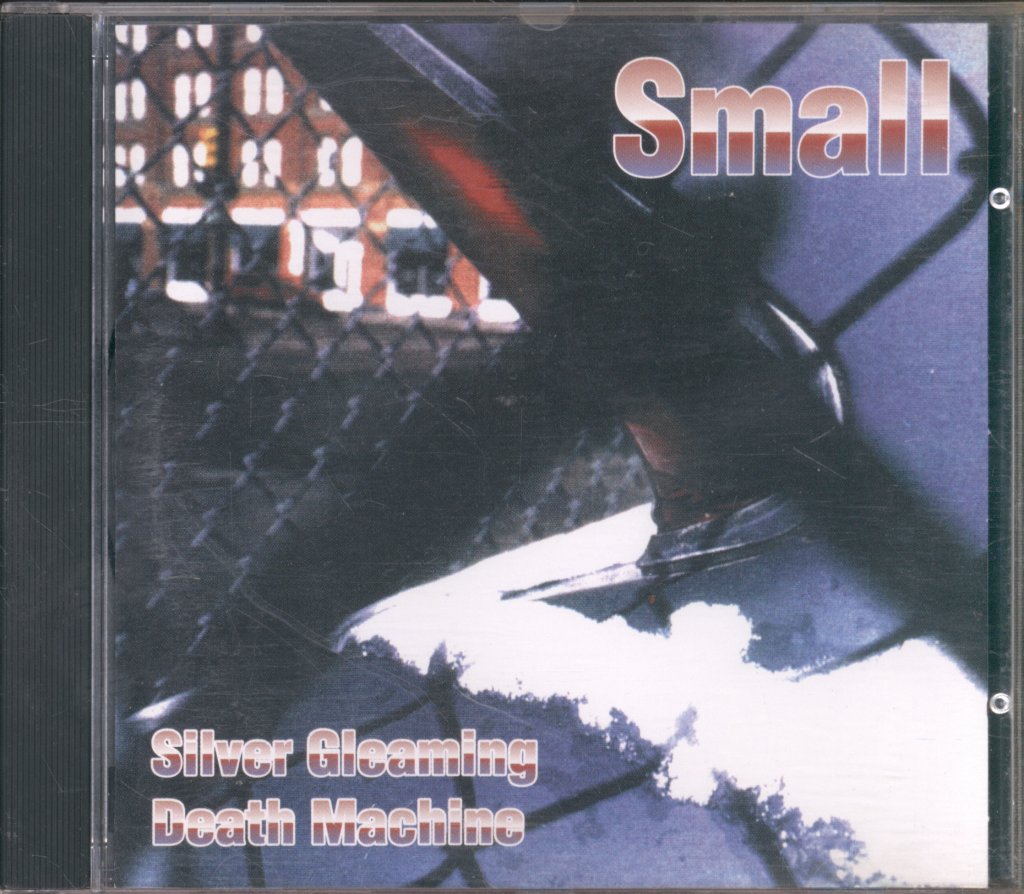 Small - Silver Gleaming Death Machine - Cd