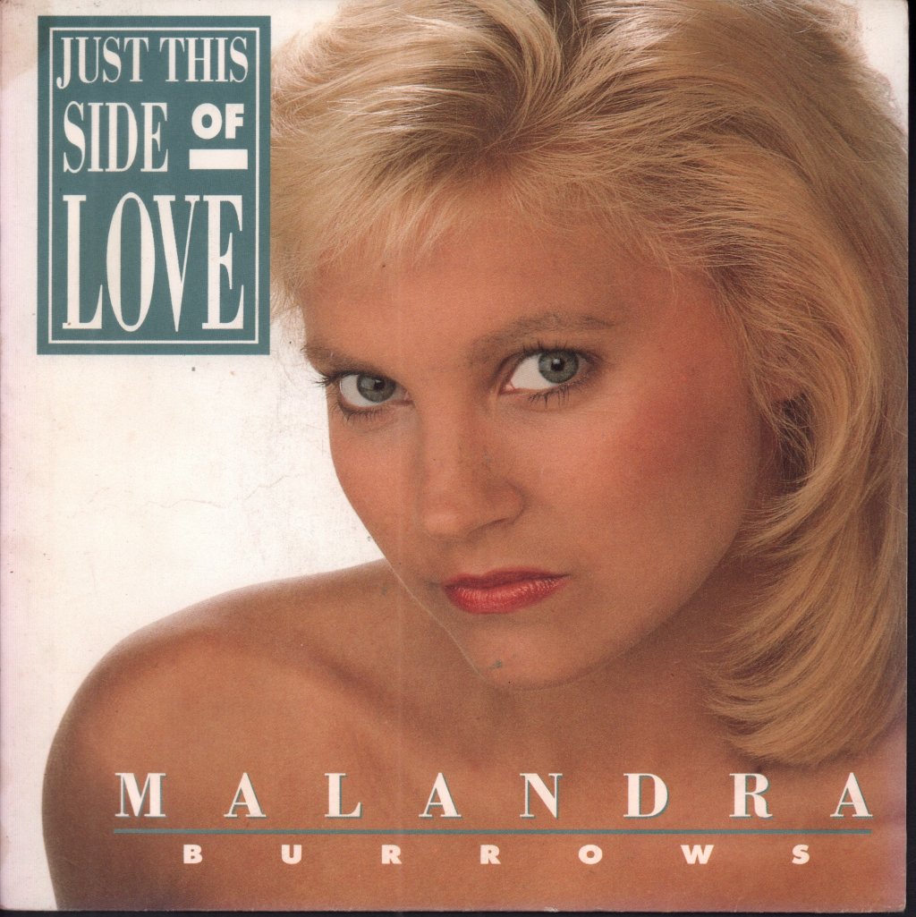 Malandra Burrows - Just This Side Of Love - 7 Inch