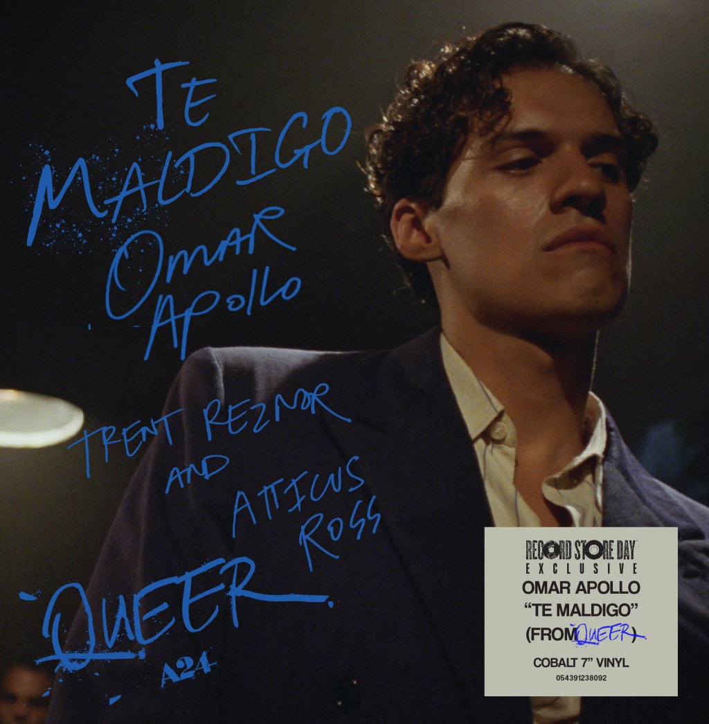 Omar Apollo, Trent Reznor and Atticus Ross - Te Maldigo [From Queer] (RSD2025) - 7 Inch