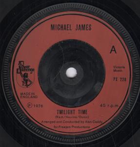 Michael James - Twilight Time - 7 Inch