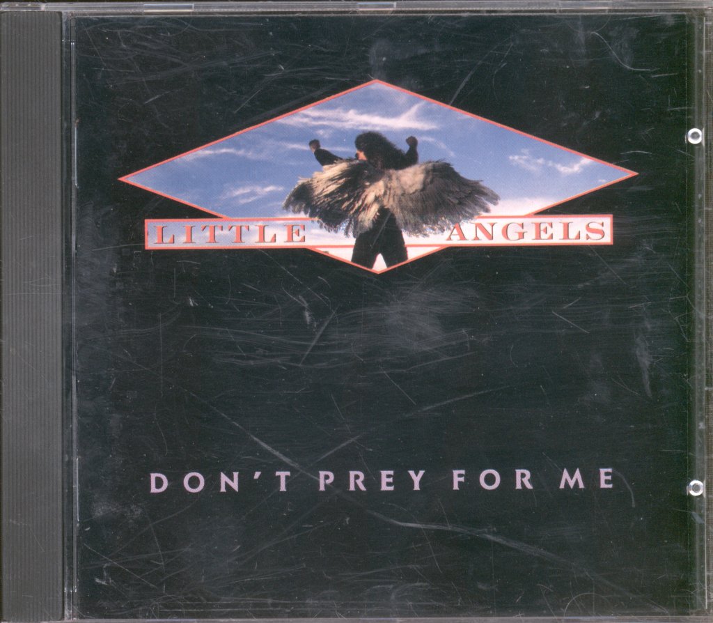 Little Angels - Don't Prey For Me - Cd