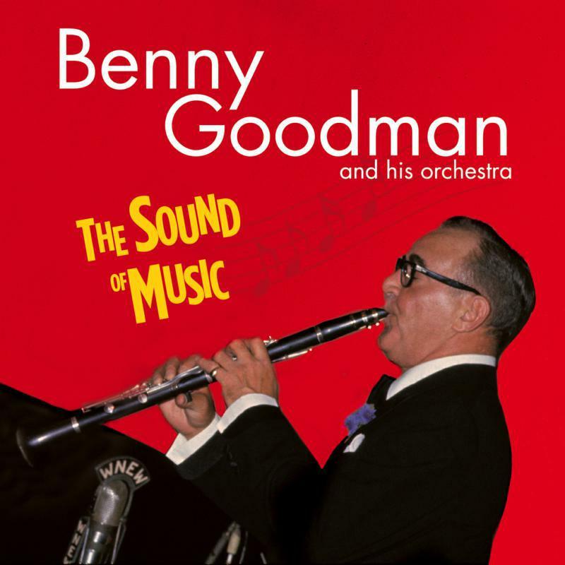 Benny Goodman - Sound of Music - Cd