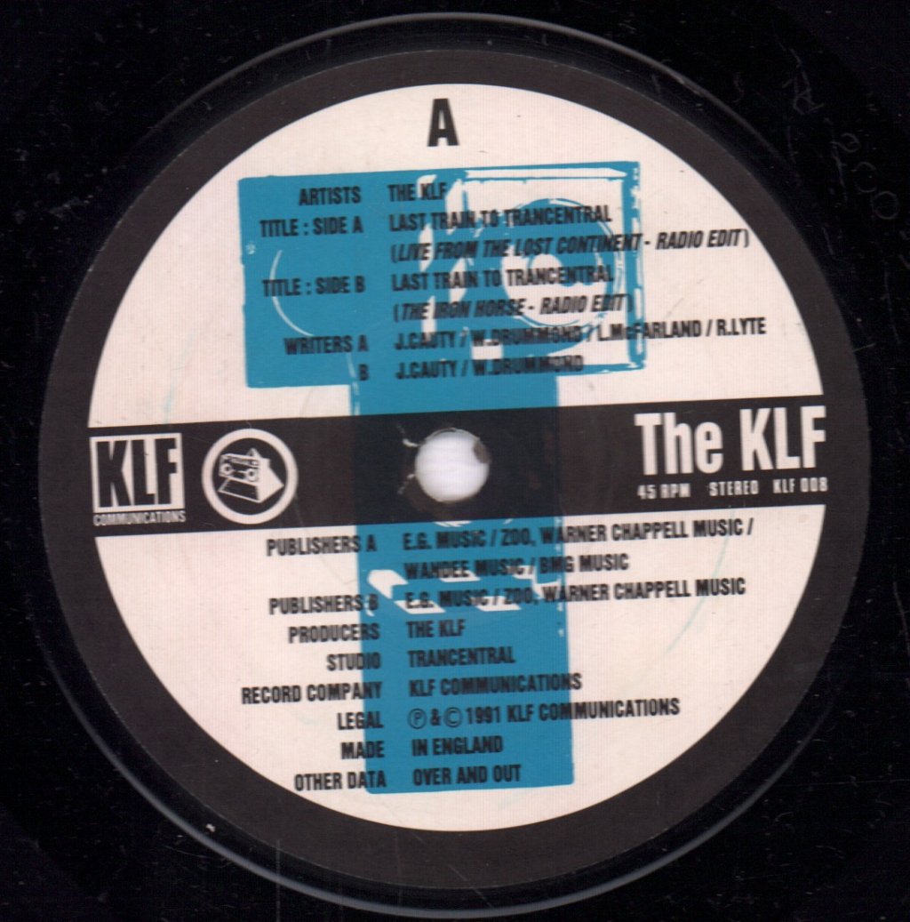 KLF - Last Train To Trancentral - 7 Inch