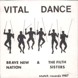 Filth Sisters/Brave New Nation - Reached The Top/All God's Children - 7 Inch