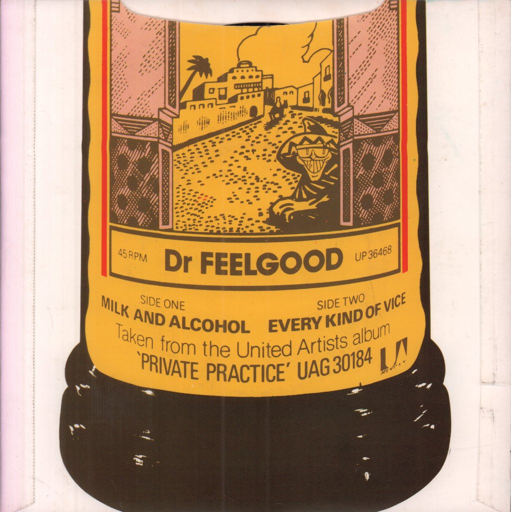Dr Feelgood - Milk And Alcohol - 7 Inch
