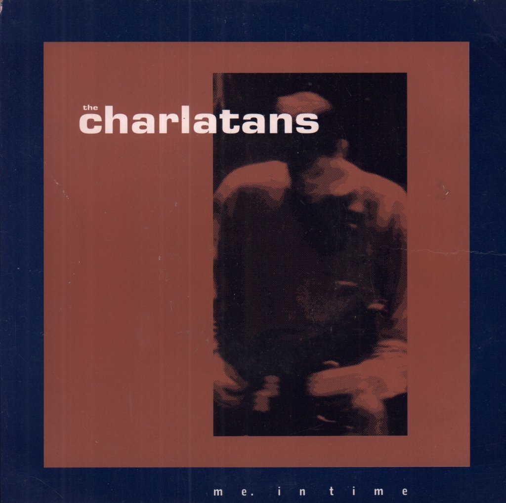 Charlatans (Uk Group) - Me In Time - 7 Inch