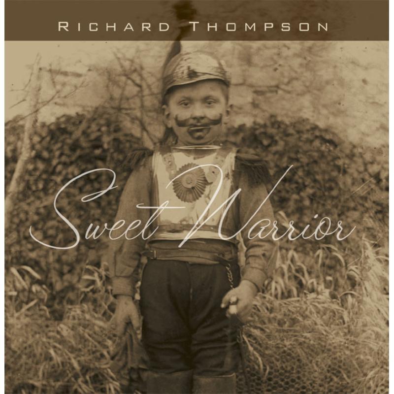 Richard Thompson - Sweet Warrior - Cd