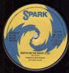 Band Of The Black Watch - Scotch On The Rocks - 7 Inch