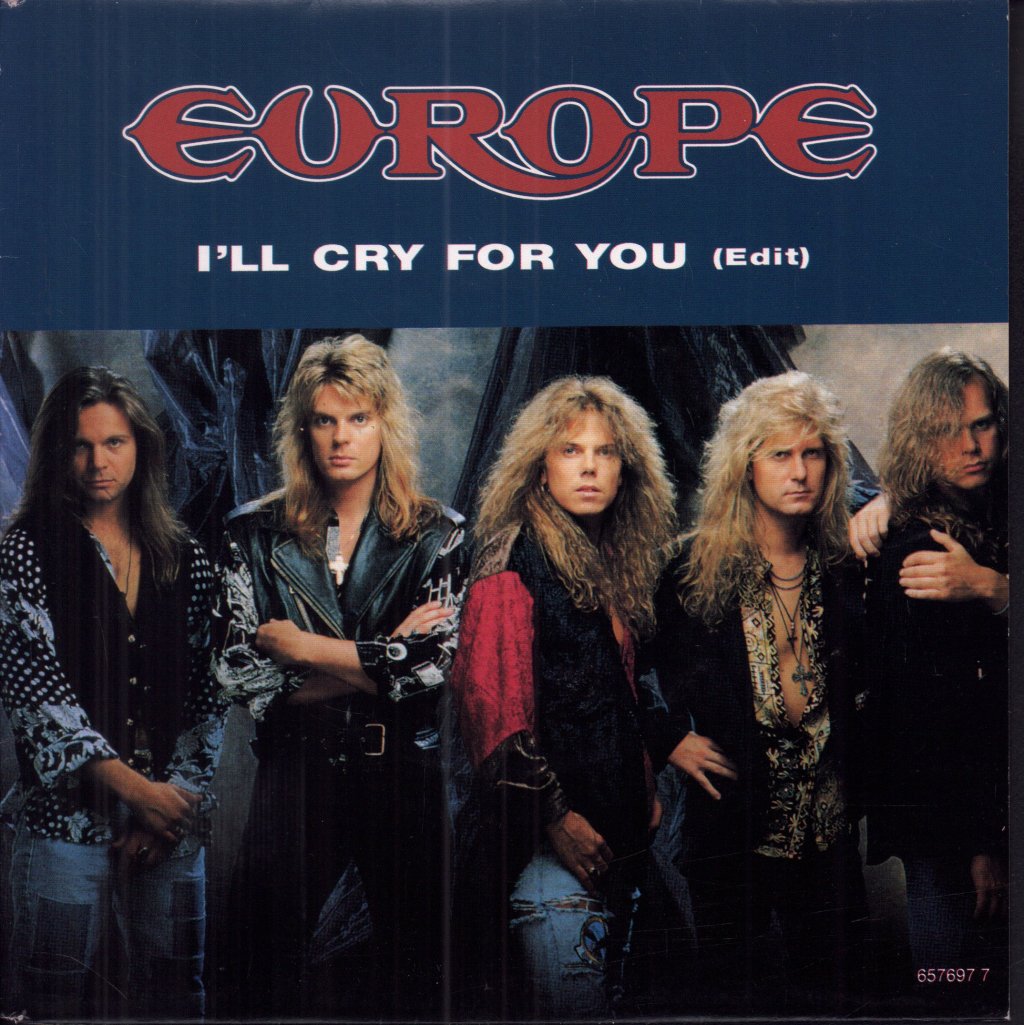 Europe - I'll Cry For You - 7 Inch