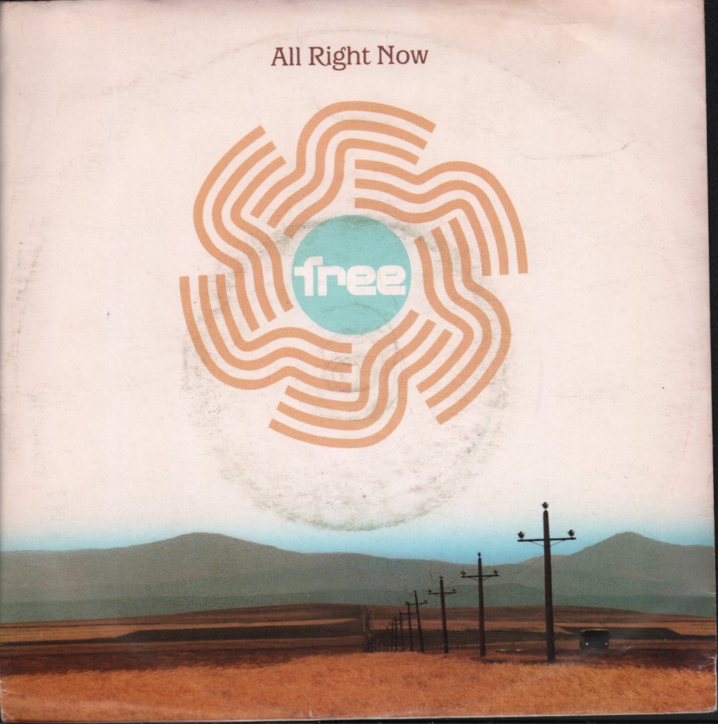 Free (Blues/Rock Group) - All Right Now - 7 Inch