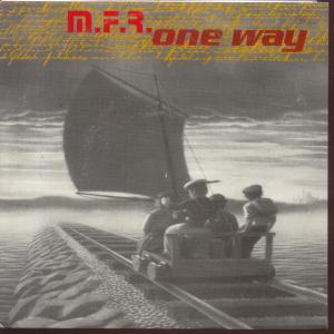 M.f.r./One Way - M.f.r./One Way - 7 Inch