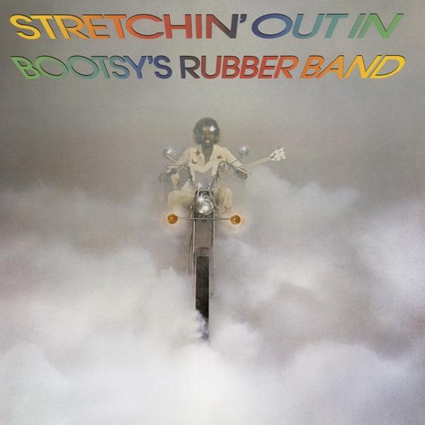 Bootsy's Rubber Band - Stretchin' Out In Bootsy's Rubber Band - Cd