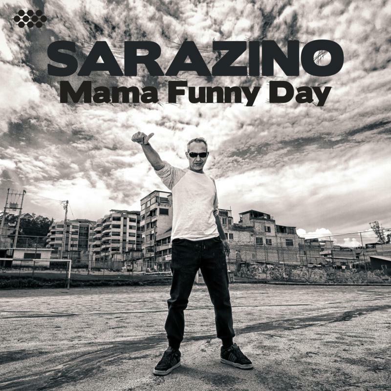 Sarazino - Mama Funny Day - Cd