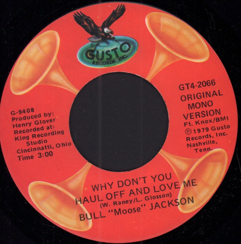 Bull Moose Jackson - Why Don't You Haul Off And Love Me - 7 Inch