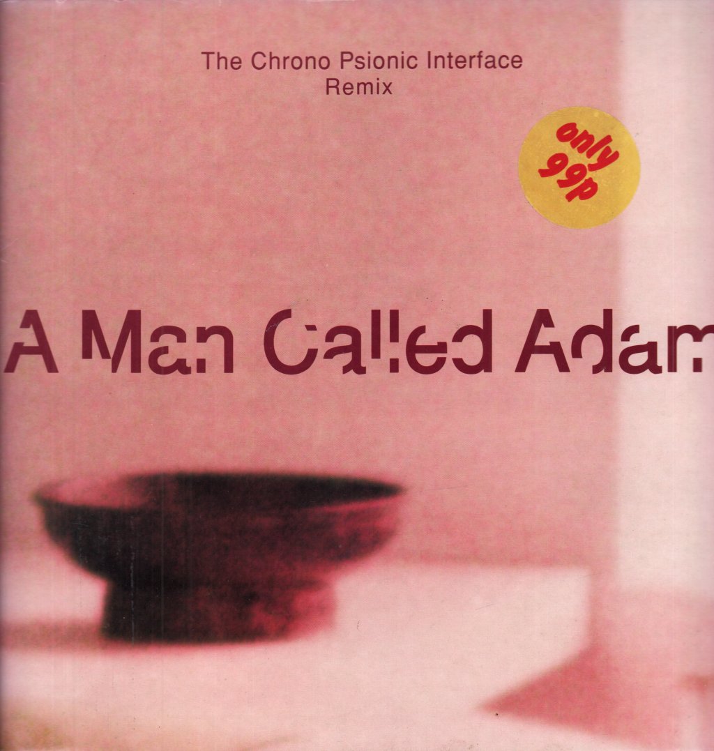 A Man Called Adam - Chrono Psionic Interface Remix - 12 Inch