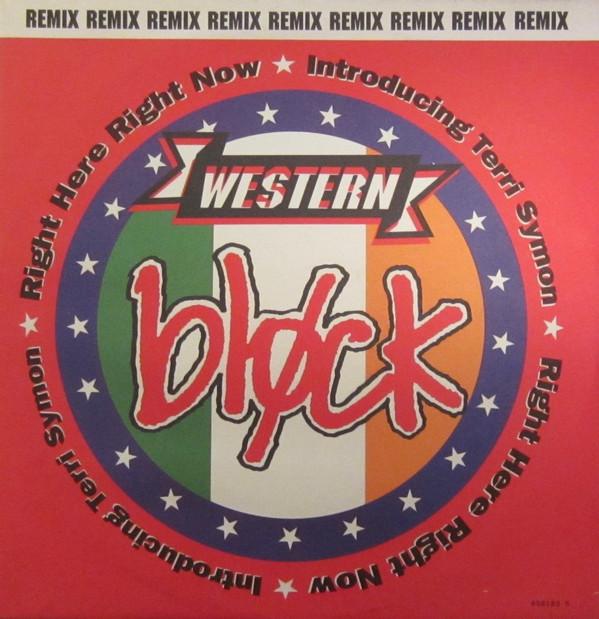Western Block - Right Here Right Now - 12 Inch