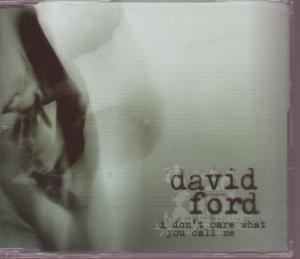 David Ford - I Don't Care What You Call Me - Cd