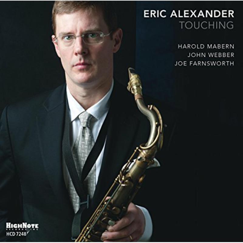 Eric Alexander - Touching - Cd