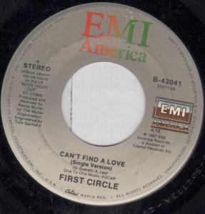First Circle - Can't Find A Love - 7 Inch