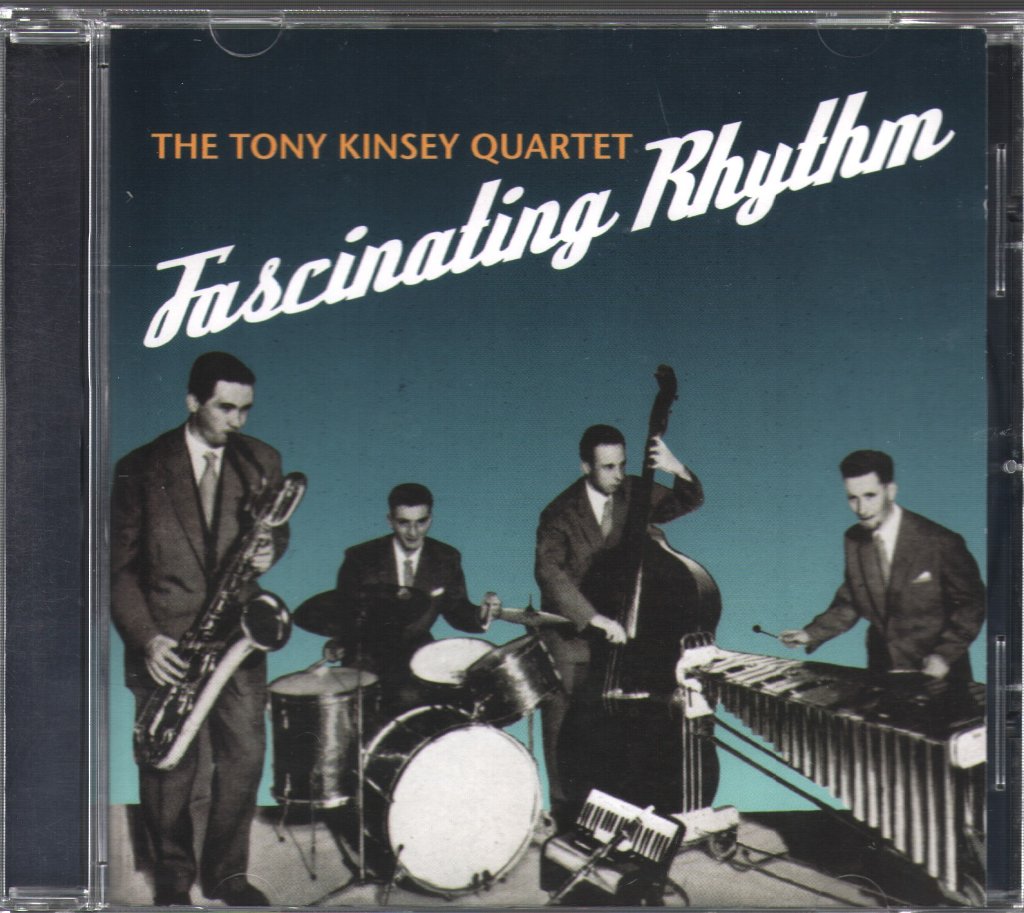Tony Kinsey Quartet - Fascinating Rhythm - Cd